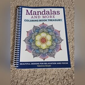 New! Mandalas and More Coloring Book Treasury: Beautiful Designs For Relax&Focus